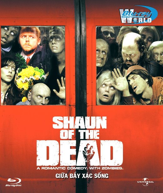 B3729. SHAUN OF THE DEAD 2004 - GIỮA BẦY XÁC SỐNG 2D25G (DTS-HD MA 5.1) 